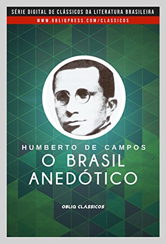 O Brasil anedótico (Portuguese Edition)