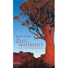 Zeit der Wahrheit. Ein S�dafrika-Roman