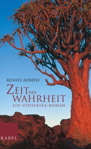Produkt-Bild: Zeit der Wahrheit: Ein S&uuml;dafrika-Roman