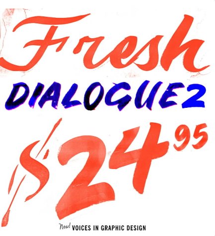 City Travel Guides Discounted  Books : Fresh Dialogue 2: New Voices in Graphic Design (Fresh Dialogue)