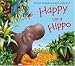 Happy I'm a Hippo (Paperback) by Richard Edwards