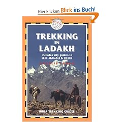 Trekking in Ladakh, 3rd: India Trekking Guides (Trailblazer)