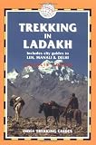 Trekking in Ladakh: India Trekking Guides (Trailblazer)