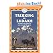 Trekking in Ladakh, 3rd: India Trekking Guides (Trailblazer)