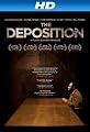 Deposition, The [HD]