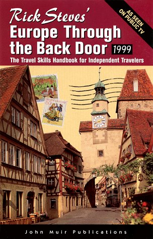 City Travel Guides Discounted  Books : Rick Steves' Europe Through the Back Door 1999