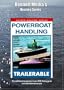 Powerboat Handling Trailerable