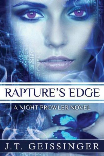 Rapture's Edge (A Night Prowler Novel) by J.T. Geissinger