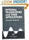 Integral Transforms and their Applications