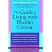 The Guide to Living with Bladder Cancer