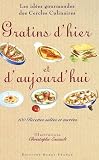Gratins d hier et d aujourd hui