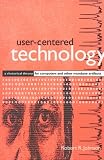 User-Centered Technology (Suny Series in Studies in Scientific and Technical Communication)