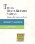 Testing Object-Oriented Systems: Models, Patterns, and Tools