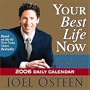Your Best Life Now 2006 Daily Calendar: 7 Steps to Living at Your Full Potential