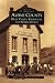 Alpine County: Bear Valley, Kirkwood, Markleeville (Images of America) (Images of America)
