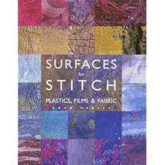 Surfaces for Stitch: A Guide to Creating Surfaces : Techniques and Projects