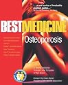 Osteoporosis: Best Medicine for Osteoporosis (Bestmedicine)