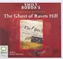 Emily Rodda's The Ghost of Raven Hill (The Raven Hill Mysteries Series)