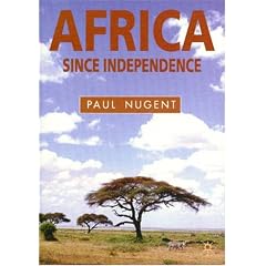 Africa Since Independence: A Comparative History