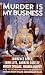 Books : Murder Is My Business