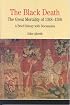 The Black Death: The Great Mortality of 1348-1350: A Brief History with Documents (The Bedford Series in History and Culture)