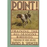 Point: Training the All-Seasons Birddog