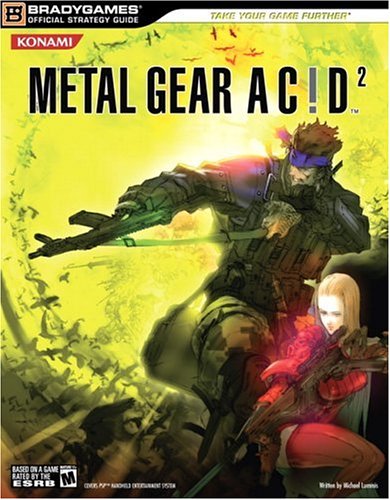 Cover image : Metal Gear Acid(TM) 2 Official Strategy Guide (Official Strategy Guides (Bradygames))
