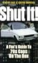Shut It! : Fan's Guide to 70's Cops on the Box Pb