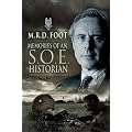 Memories of an SOE Historian