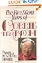 Five Silent Years of Corrie ten Boom, The
