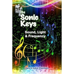 The Sonic Keys: Sound, Light & Frequency