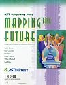 2004 ASTD Competency Study: Mapping the Future