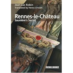 Rennes-le-Ch�teau : Sauni�re's Secret