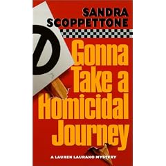 Gonna Take a Homicidal Journey (Lauren Laurano Mysteries)