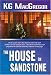 The House on Sandstone