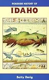 Roadside History of Idaho (Roadside History Series)