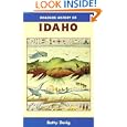 Roadside History of Idaho (Roadside History Series) by Betty B. Derig