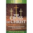 The Cross of Christ by  A. B. Simpson