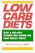 Book Low Carb Diets : Easy & Healthy Weight Loss Programs That Really Work!