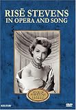 Rise Stevens in Opera and Song