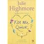 Kiss Me Quick