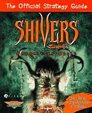 Shivers Two: Harvest of Souls: The Official Strategy Guide (Primas Official Strategy Guide)