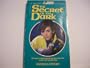Secret of the Dark