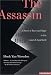 The Assassin: A Story of Race and Rage in the Land of Apartheid