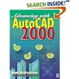 Advancing with AutoCAD2000 by  Bob McFarlane
