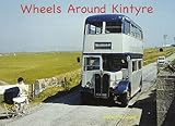 Wheels around Kintyre