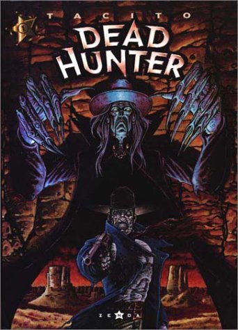 Dead Hunter Tome 1
