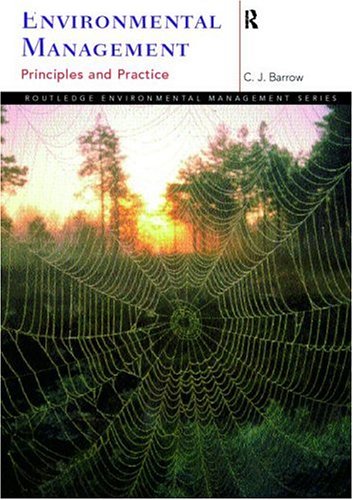 Environmental Management: Principles and Practice (Routledge Environmental Management)