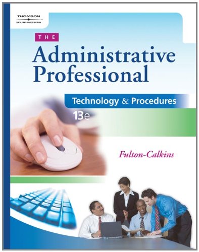 The Administrative Professional: Technology & Procedures (with CD-ROM)