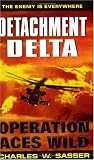 Detachment Delta: Operation Aces Wild (Detachment Delta)